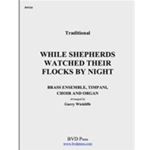 While Shepherds Watched Their Flocks