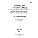 Festival Brass: Quintets for the Easter and Christmas Seasons