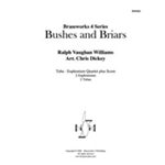 Bushes and Briars