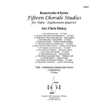 15 Chorale Studies for Tuba-Euphonium Quartet