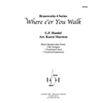 Where E’re You Walk