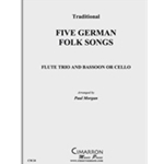 Five German Folk Songs