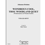 Wondrous Cool, Thou Woodland Quiet