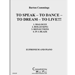 To Speak - To Dance - To Dream - To Live!