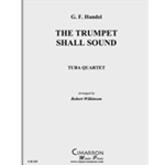 Trumpet Shall Sound, The