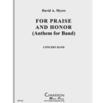 For Praise and Honor