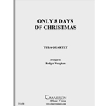 Only Eight Days of Christmas