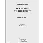 Solid Men to the Front