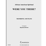 Were You There?