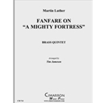 Mighty Fortress Fanfare, A