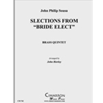 Selections from "Bride Elect"