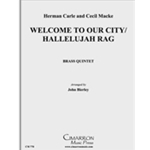 Welcome to Our City/Hallelujah Rag