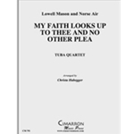 My Faith Looks Up to Thee/No Other Plea