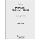 Twinkle - Old Man - Bride (Medley)