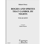 Bogies and Sprites that Gambol by Nights