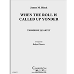 When the Roll is Called Up Yonder