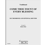 Come, Thou Fount of Every Blessing