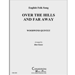 Over the Hills and Far Away