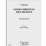 Good Christian Men Rejoice