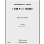 Were You There?