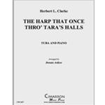 Harp That Once Thro' Tara's Halls, The