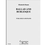 Ballad and Burlesque