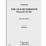 Old Hundredth Psalm Tune, The