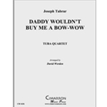 Daddy Wouldn't Buy Me a Bow-Wow