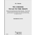 We Choose to go to the Moon