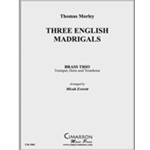 Three English Madrigals