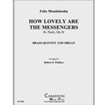 How Lovely Are The Messengers