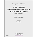 Why Do The Nations So Furiously Rage Together?