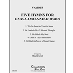 Five Hymns for Unaccompanied Horn