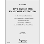 Five Hymns for Unaccompanied Tuba