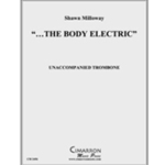 "...the Body Electric"