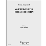 60 Etudes for Premier Horn