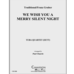 We Wish You a Merry Silent Night