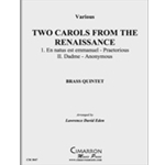 Two Carols from the Renaissance