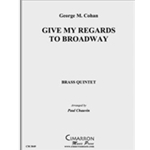 Give My Regards to Broadway