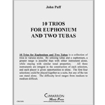 10 Trios for Euphonium and Two Tubas