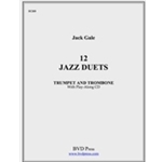 12 Jazz Duets for Trumpet and Trombone