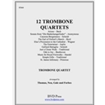12 Trombone Quartets