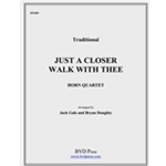 Just a Closer Walk With Thee