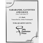 Sarabande, Gavottes, and Gigue