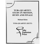 Tuba Quartet: Study in Motions, Hymn, and Finale