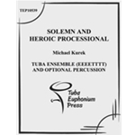 Solemn and Heroic Processional