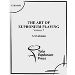 Volume II- The Art of the Euphonium
