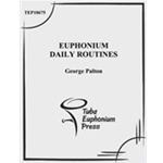 Euphonium Daily Routines Book