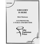 Gregory is Here