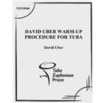 David Uber Warm-Up Procedure for Tuba